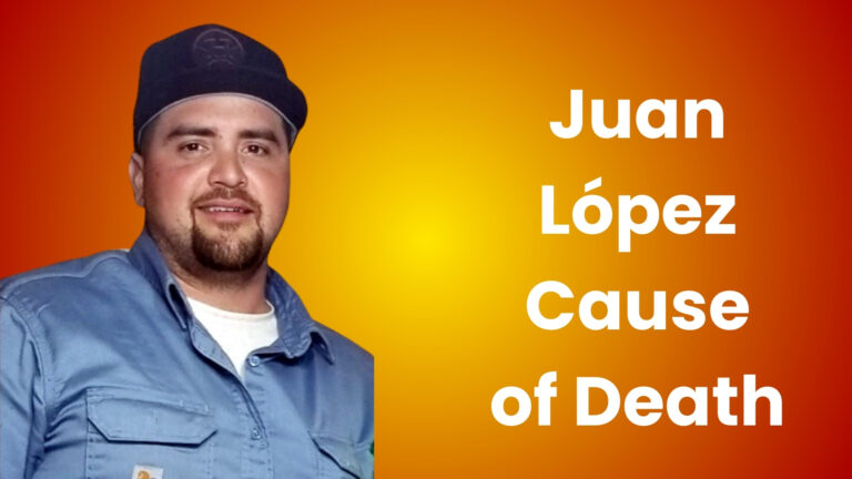 Juan López Cause of Death