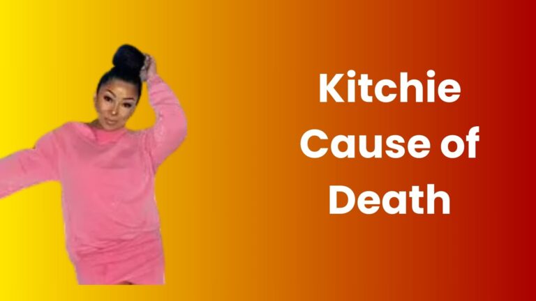 Kitchie Cause of Death