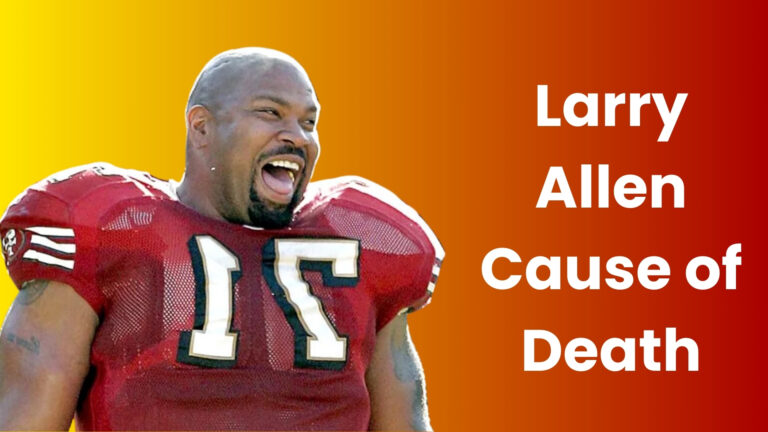Larry Allen Cause of Death