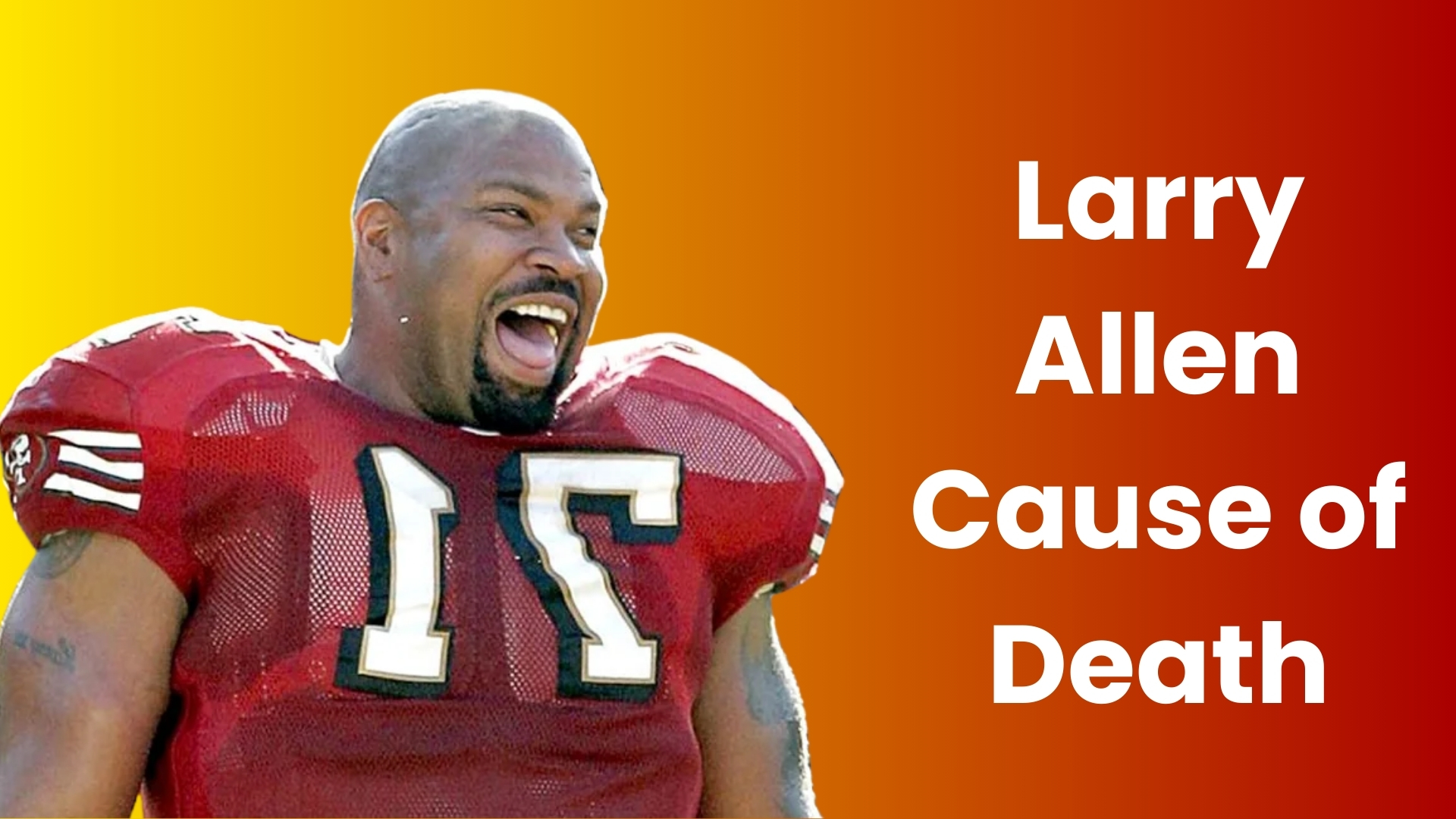 Larry Allen Cause of Death