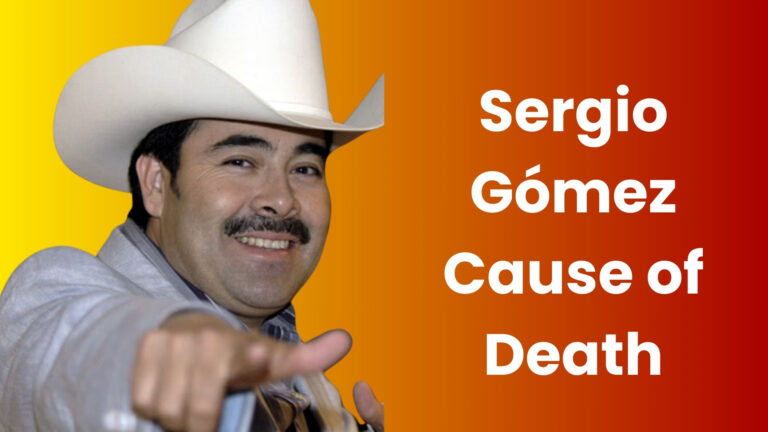 Sergio Gómez Cause of Death