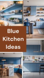Blue Kitchen Ideas: Stylish and Vibrant Designs for Every Home