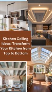 Kitchen Ceiling Ideas: Transform Your Kitchen from Top to Bottom
