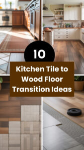 Kitchen Tile to Wood Floor Transition Ideas